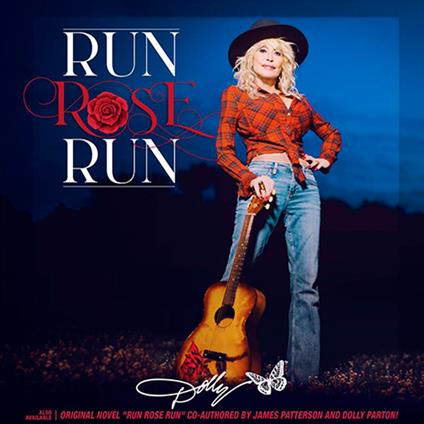 Run Rose Run - CD Audio di Dolly Parton