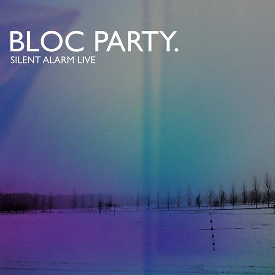 Silent Alarm Live - CD Audio di Bloc Party