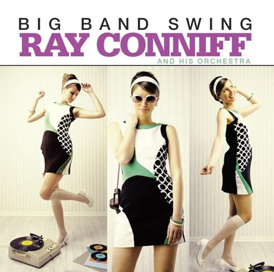 Big Band Swing - CD Audio di Ray Conniff