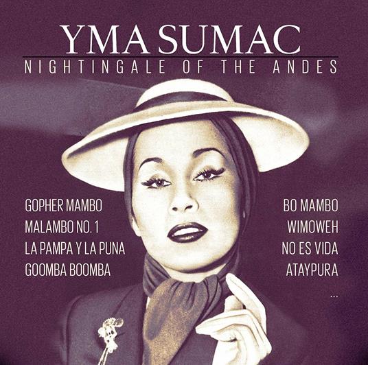 Nightingale of the Andes - CD Audio di Yma Sumac