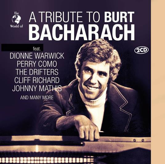 A Tribute To Burt Bacharach - CD Audio di Burt Bacharach