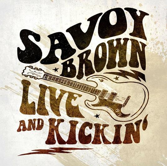 Live And Kickin' - Vinile LP di Savoy Brown