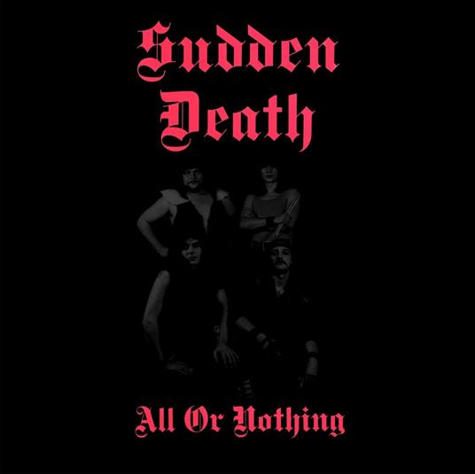 All Or Nothing - Vinile LP di Sudden Death
