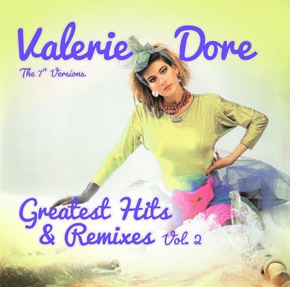 Greatest Hits & Remixes Vol.2 - Vinile LP di Valerie Dore