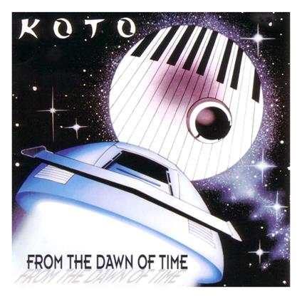 From The Dawn Of Time - CD Audio di Koto
