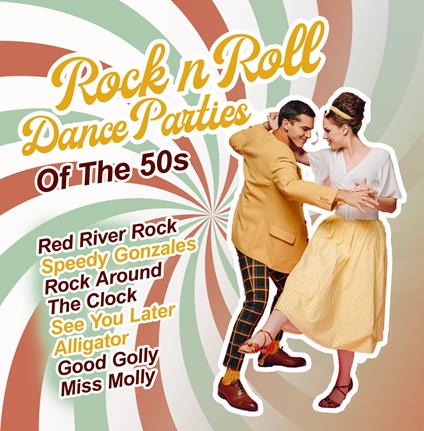 Rock N Roll Dance Parties Of The 50 - CD Audio