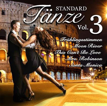 Standardtanze Vol.3. Tango, Foxtrott, Walzer - CD Audio