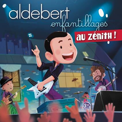 Enfantillages au Zénith - CD Audio + DVD di Aldebert