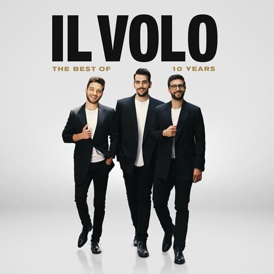 10 Years. The Best of (Digipack Edition) - CD Audio + DVD di Il Volo