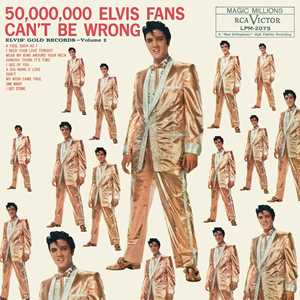 Vinile 50,000,000 Elvis Fans Can't Be Wrong Elvis Presley