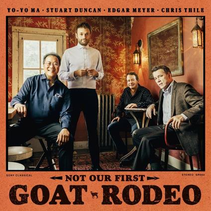 Not Our First Goat Rodeo - CD Audio di Yo-Yo Ma,Edgar Meyer,Stuart Duncan,Chris Thile