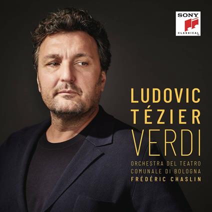 Verdi - CD Audio di Giuseppe Verdi,Ludovic Tézier