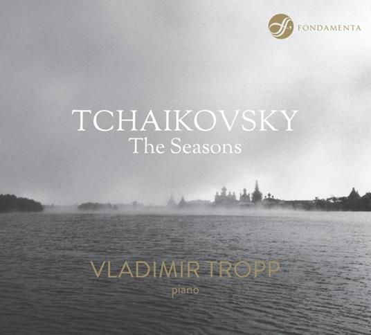 Tchaikovsky - The Seasons - CD Audio di Vladimir Tropp