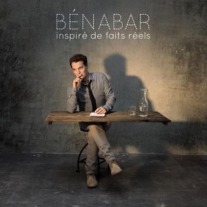 Inspire De Faits Reels - Vinile LP di Benabar