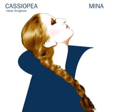 Cassiopea. Italian Songbook - Mina - CD