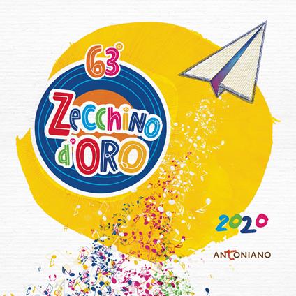 Zecchino d'Oro 63ª Edizione - CD Audio di Piccolo Coro dell'Antoniano