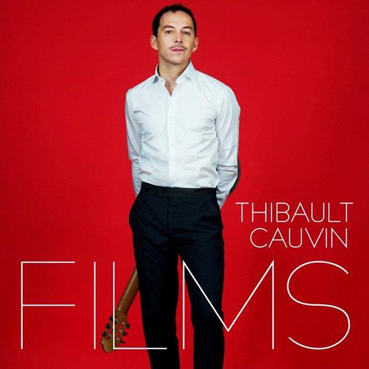 Films - CD Audio di Thibault Cauvin