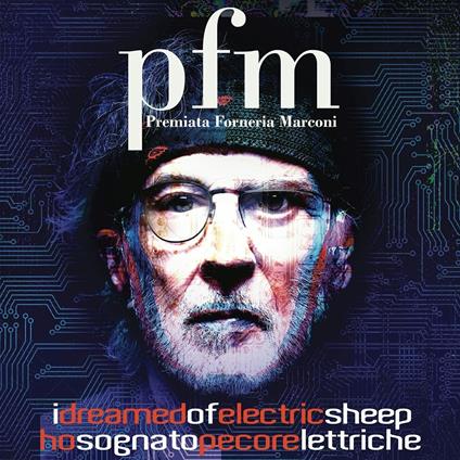 I Dreamed of Electric Sheep (2 LP + 2 CD) - Vinile LP + CD Audio di Premiata Forneria Marconi