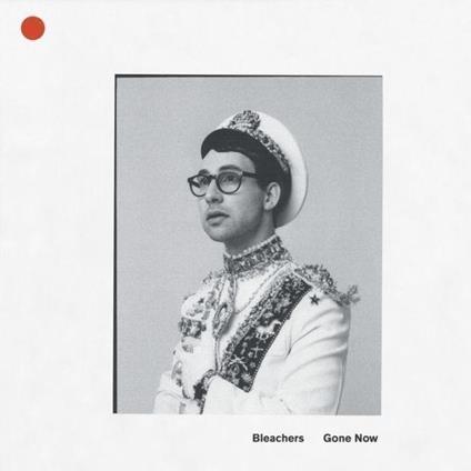 Gone Now - Vinile LP di Bleachers