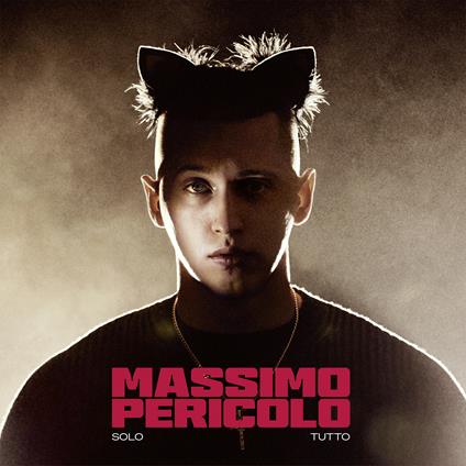 Solo Tutto (Cd + Poster) - CD Audio di Massimo Pericolo