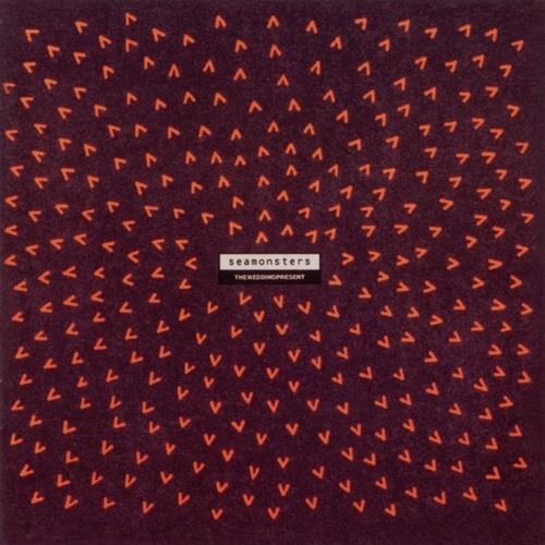 Seamonsters - CD Audio di Wedding Present