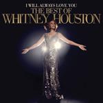 I Will Always Love You. The Best of Whitney Houston