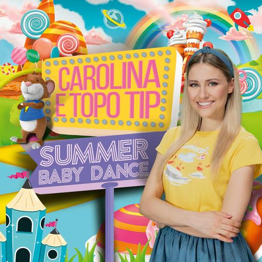 Carolina Benvenga & Topo Tip. Summer Baby Dance - Carolina Benvenga - CD |  IBS