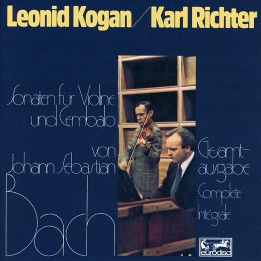 Sonatas For Violin And Harpsichord, BWV 1014-1019 - CD Audio di Johann Sebastian Bach,Karl Richter,Leonid Kogan