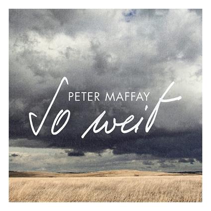 So Weit - Vinile LP di Peter Maffay