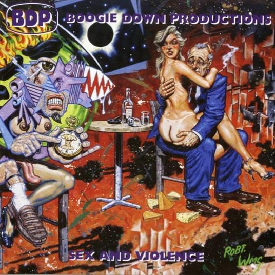 Sex And Violence - Vinile LP di Boogie Down Productions