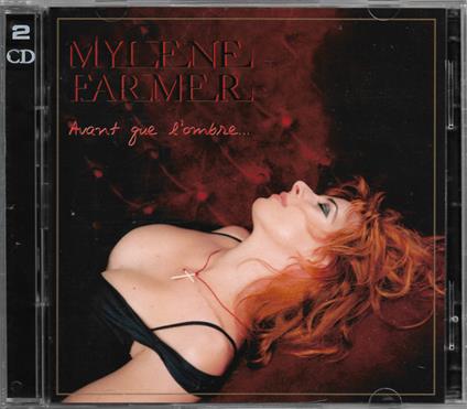Avant Que L'Ombre... (2 Cd) - CD Audio di Mylène Farmer