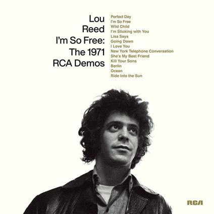 I'M So Free. The 1971 Rca Demos - Vinile LP di Lou Reed