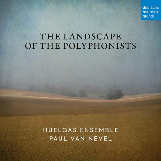 Landscape Of The Polyphonists - CD Audio di Huelgas Ensemble & Paul Van Nevel