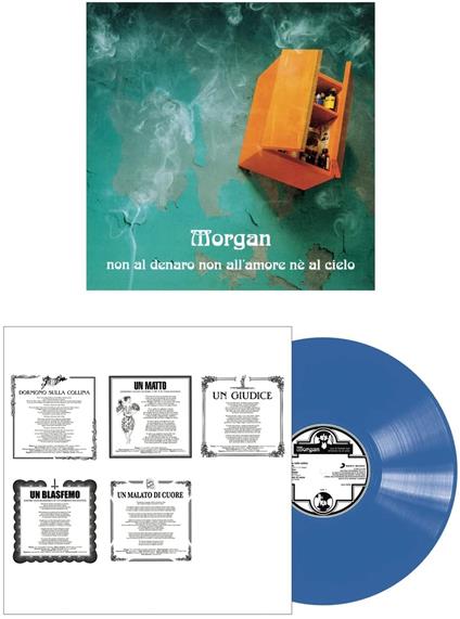 Non al denaro non all'amore né al cielo (Blue Coloured Vinyl) - Vinile LP di Morgan