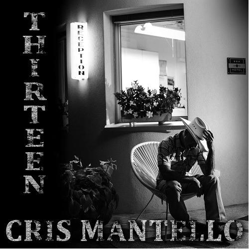 Thirteen - CD Audio di Cris Mantello