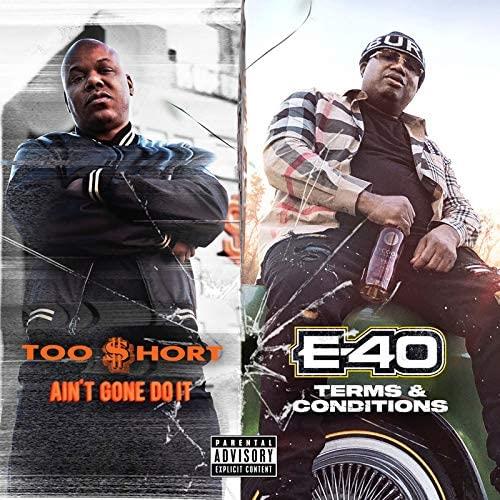 Ain't Gone Do it - Terms and Conditions - CD Audio di E-40,Too Short