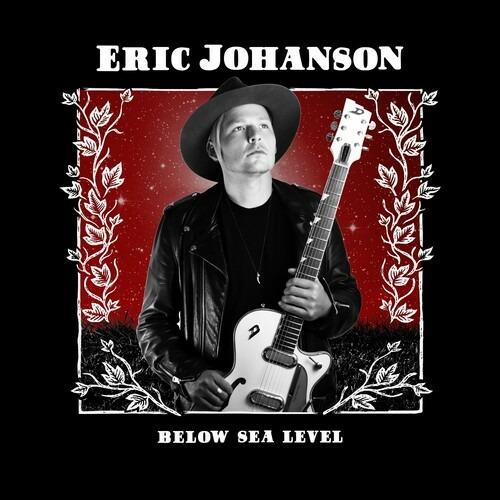 Below Sea Level - CD Audio di Eric Johanson