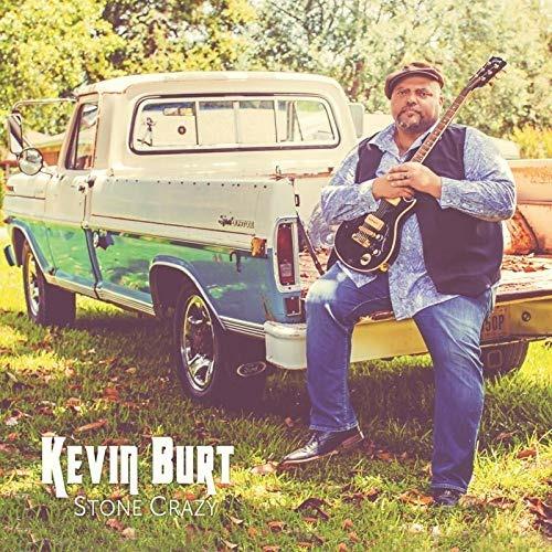 Stone Crazy - CD Audio di Kevin Burt