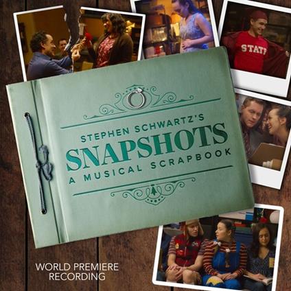 Stephen Schwartz'S Snapshots - A Musical Scrapbook - CD Audio di Stephen Schwartz