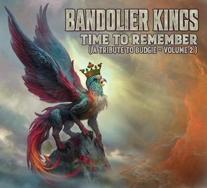 Time To Remember - A Tribute To Budgie Vol.2 - CD Audio di Bandolier Kings