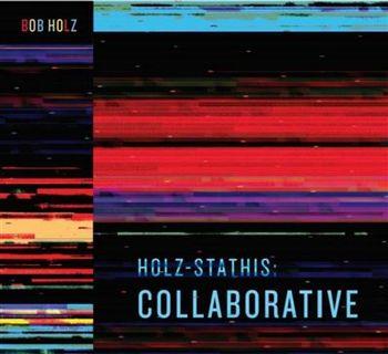 Holz-Stathis... - Vinile LP di Bob Holz