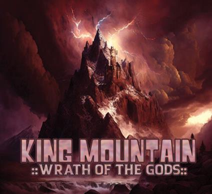 Wrath Of The Gods - CD Audio di King Mountain