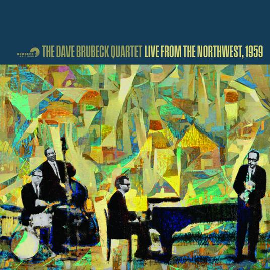 Live From The Northwest, 1959 - CD Audio di Dave Brubeck