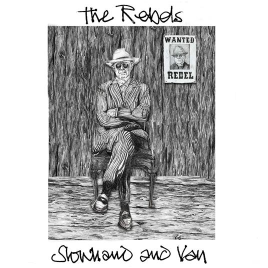 The Rebels (feat. Eric Clapton, Van Morrison) - Vinile LP di Slowhand & Van