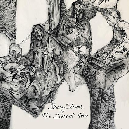 Becca Stevens & the Secret Trio - CD Audio di Becca Stevens