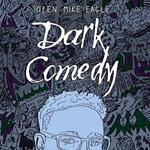 Dark Comedy (Iridescent Blue Coloured Vinyl)