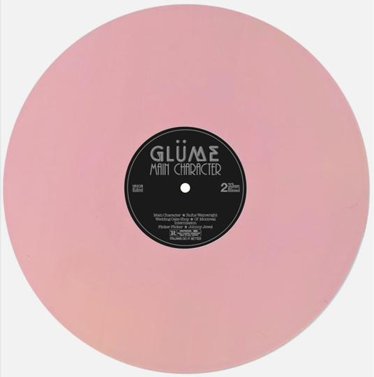 Main Character (Opaque Baby Pink Vinyl) - Vinile LP di Glume