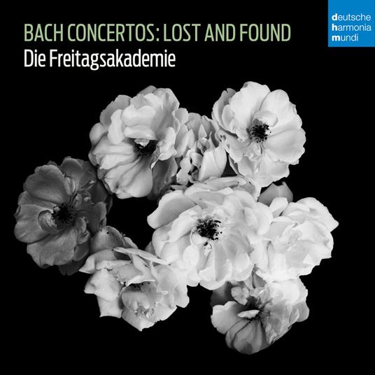 Bach Concertos. Lost and Found - CD Audio di Johann Sebastian Bach,Freitagsakademie