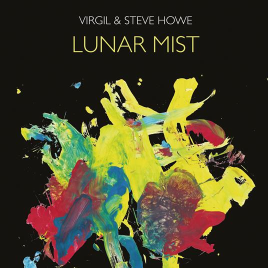 Lunar Mist (LP + CD) - Vinile LP + CD Audio di Steve Howe,Virgil