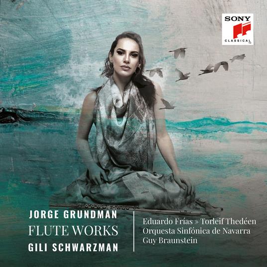 Flute Works - CD Audio di Gili Schwarzman,Jorge Grundman